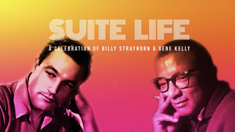 Gene Kelly and Billy Strayhorn in a vibrant pink and orange gradient, with "SUITE LIFE" in white text at the top.